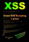 XSS: Cross-Site Scripting v praxi